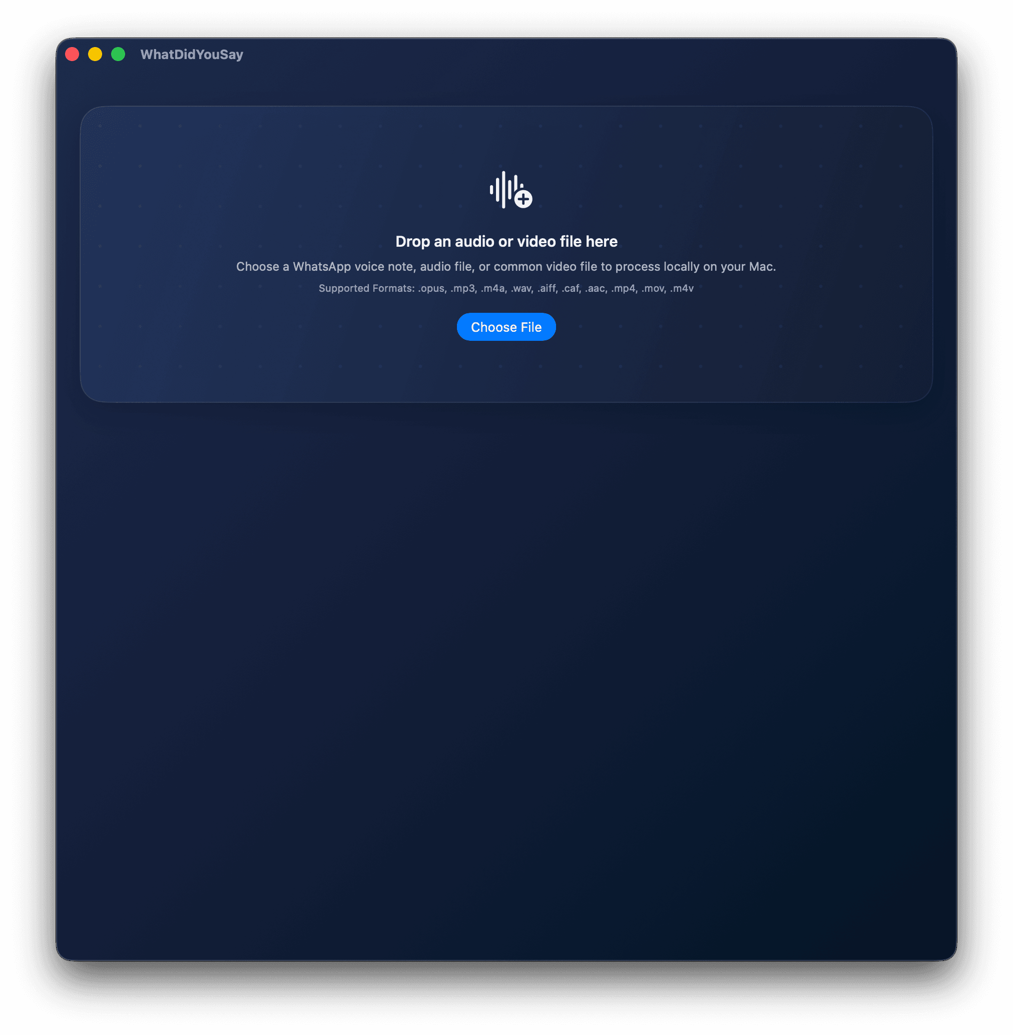 WhatDidYouSay app ready to accept an audio, video or WhatsApp voice note